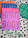 Homebody Tees — Floorboard Findings Boutique