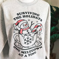 One Meltdown At A Time Crewneck — Floorboard Findings Boutique