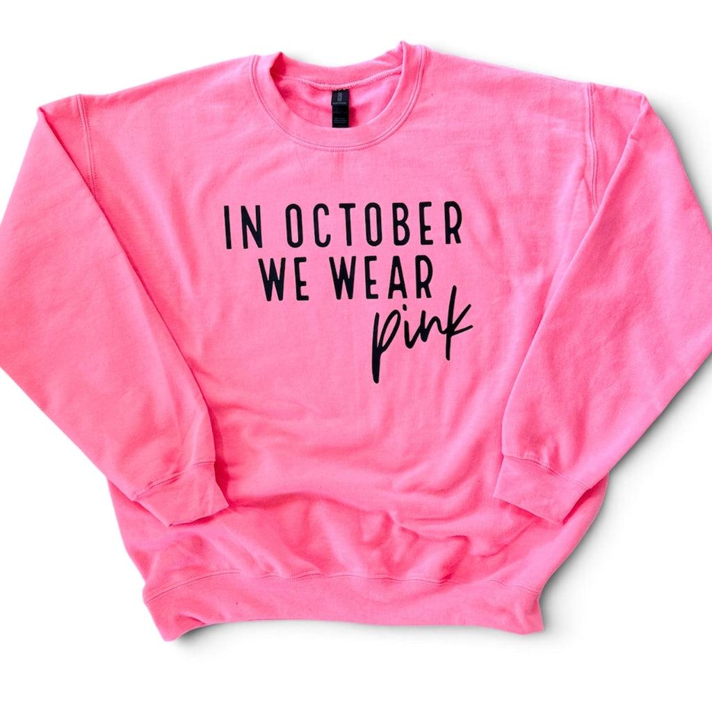 In October We Wear Pink Crewneck